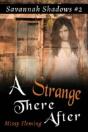 A Strange There After - Preview