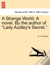 Capa do artigo A Strange World. A Novel. By The Author