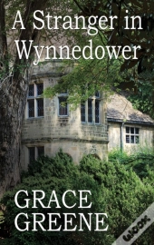 A Stranger In Wynnedower
