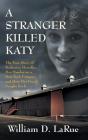 A Stranger Killed Katy - Preview