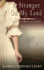 A Stranger On My Land - Preview