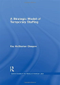 A Strategic Model Of Temporary Staffing - Preview