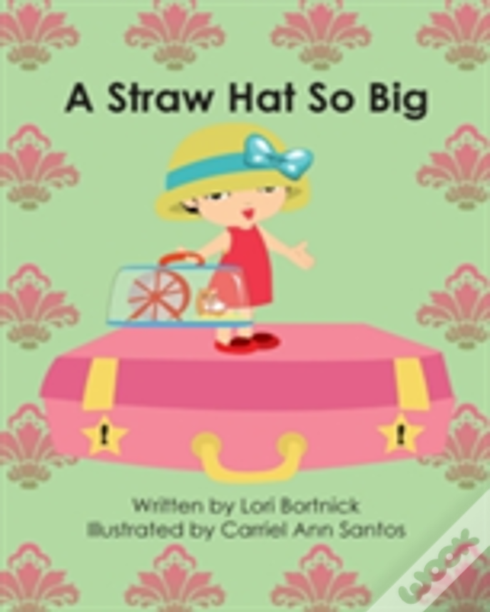 A Straw Hat So Big