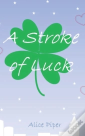 A Stroke Of Luck