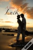 A Stroke Of Luck