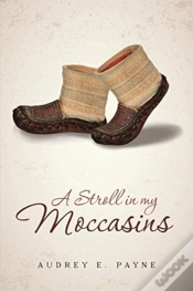 Capa do artigo A Stroll In My Moccasins