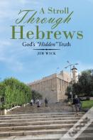 A Stroll Through Hebrews