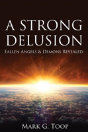 A Strong Delusion - Preview