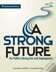 A Strong Future For Public Library Use And Employment