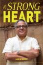 A Strong Heart: An Autobiography In Prog - Preview