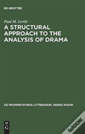 A Structural Approach To The Analysis Of Drama
