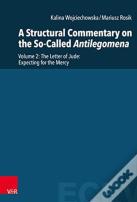 A Structural Commentary On The So-Called Antilegomena