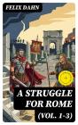 A Struggle For Rome (Vol. 1-3) - Preview