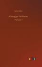 A Struggle For Rome :Volume 3 - Preview