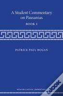 A Student Commentary On Pausanias Book 1