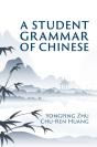 A Student Grammar Of Chinese - Preview