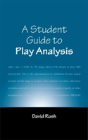 A Student Guide To Play Analysis - Preview