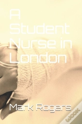 A Student Nurse In London