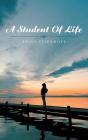 A Student Of Life - Preview