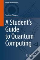 A Studentâ€™S Guide To Quantum Computing