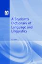 A Student'S Dictionary Of Language And Linguistics - Preview