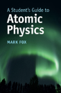 A Student'S Guide To Atomic Physics - Preview