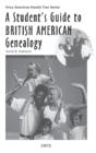 A Student'S Guide To British American Genealogy - Preview