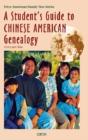 A Student'S Guide To Chinese American Genealogy - Preview