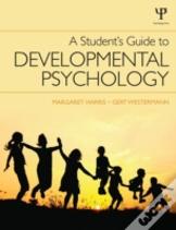 A Student'S Guide To Developmental Psychology