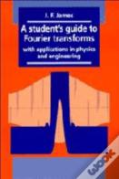 A Student'S Guide To Fourier Transforms