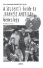 A Student'S Guide To Japanese American Genealogy - Preview