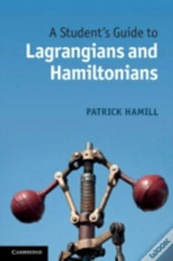 Capa do artigo A Student'S Guide To Lagrangians And Hamiltonians