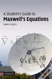 A Student'S Guide To Maxwell'S Equations