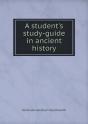 A Student'S Study-Guide In Ancient History - Preview