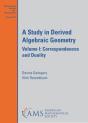 A Study In Derived Algebraic Geometry - Preview