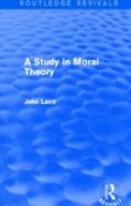 A Study In Moral Theory (Routledge Revivals)