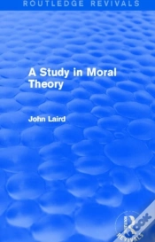 Capa do artigo A Study In Moral Theory (Routledge Revivals)