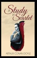 A Study In Scarlet (Sherlock Holmes Series Book 1)
