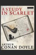 A Study In Scarlet(Sherlock Holmes #1) Illustrated