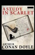 A Study In Scarlet(Sherlock Holmes #1) Illustrated