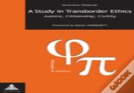 A Study In Transborder Ethics