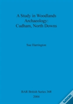 Capa do artigo A Study In Woodlands Archaeology: Cudham, North Downs