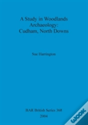 Capa do artigo A Study In Woodlands Archaeology: Cudham, North Downs