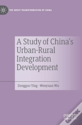 A Study Of China'S Urban-Rural Integration Development