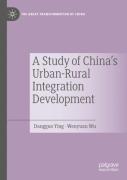 A Study Of China'S Urban-Rural Integration Development
