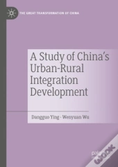 A Study Of China'S Urban-Rural Integration Development