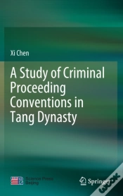 Capa do artigo A Study Of Criminal Proceeding Conventions In Tang Dynasty