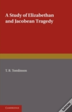 Capa do artigo A Study Of Elizabethan And Jacobean Tragedy