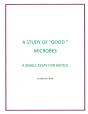 A Study Of "Good" Microbes - Preview
