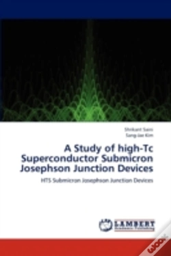 Capa do artigo A Study Of High-Tc Superconductor Submicron Josephson Junction Devices
